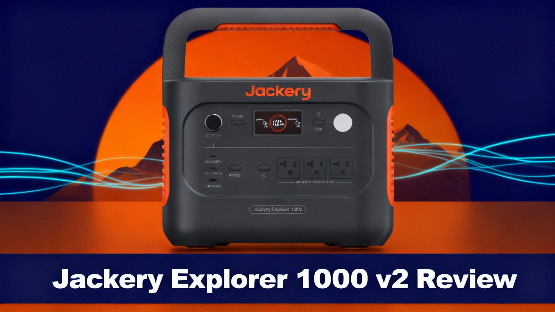 Hero image for Jackery Explorer 1000 v2 review featuring navy blue background with orange adventure accents, mountain silhouettes, and cyan energy flow lines representing portable power technology