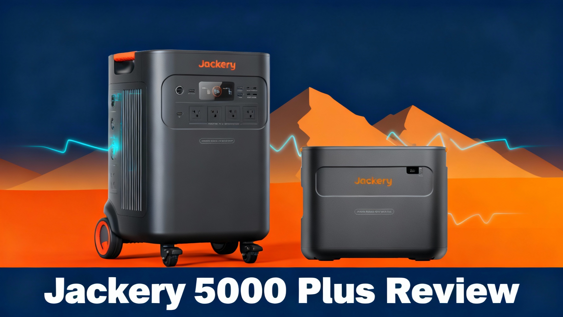 Editorial hero image for Jackery Explorer 5000 Plus review featuring outdoor adventure aesthetic with mountain silhouettes, bold orange accents, and intense cyan energy flow representing ultimate flagship power capacity