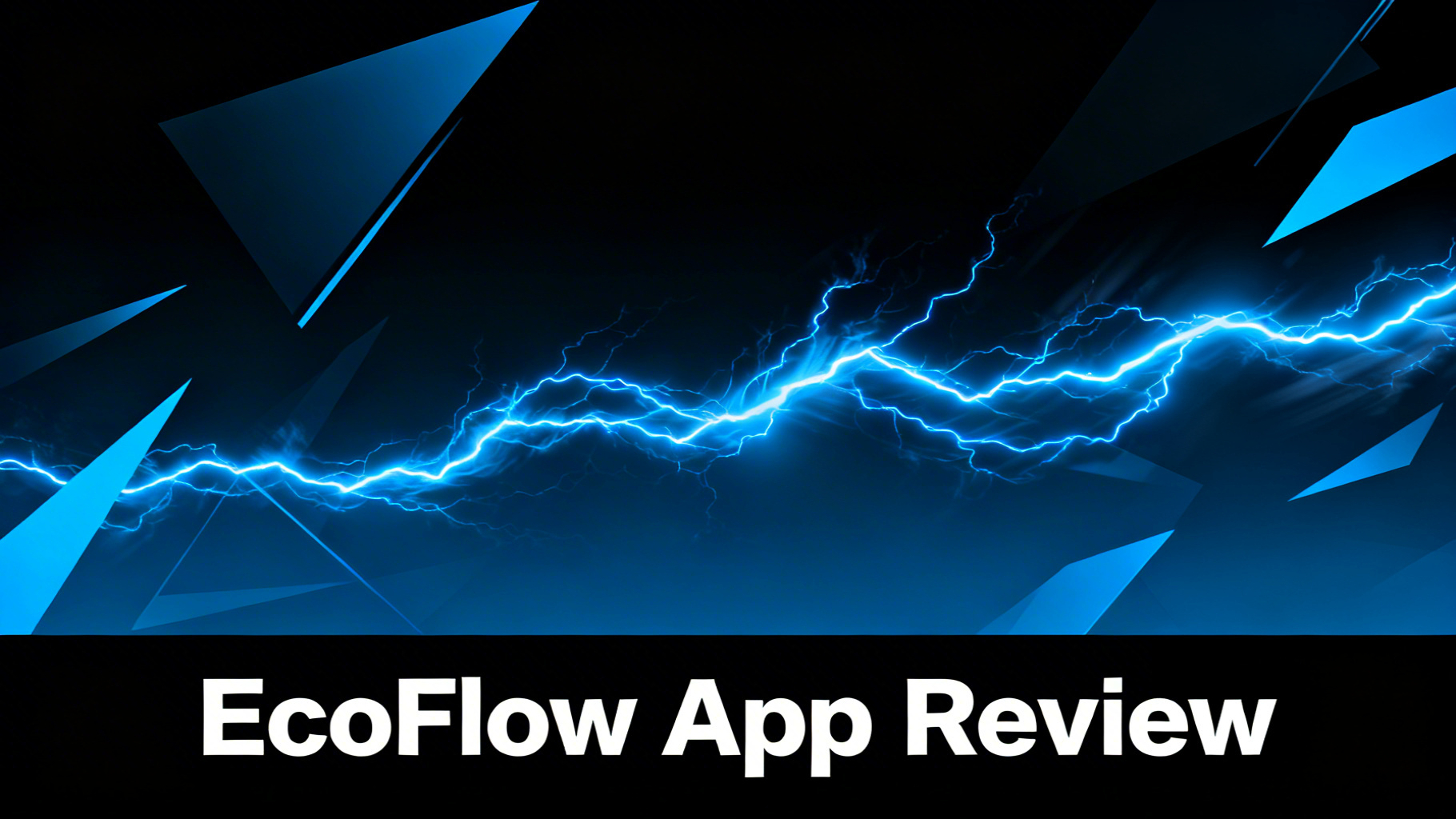 Bold power-tech editorial hero image with deep black gradient and electric blue power surge lines for EcoFlow App review