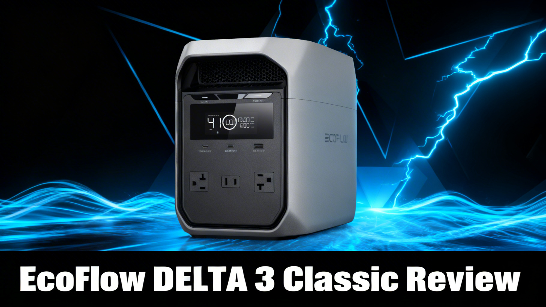 Bold power-tech editorial hero image with deep black to dark blue gradient background and dynamic electric blue power surge lines representing EcoFlow DELTA 3 Classic budget portable power station review