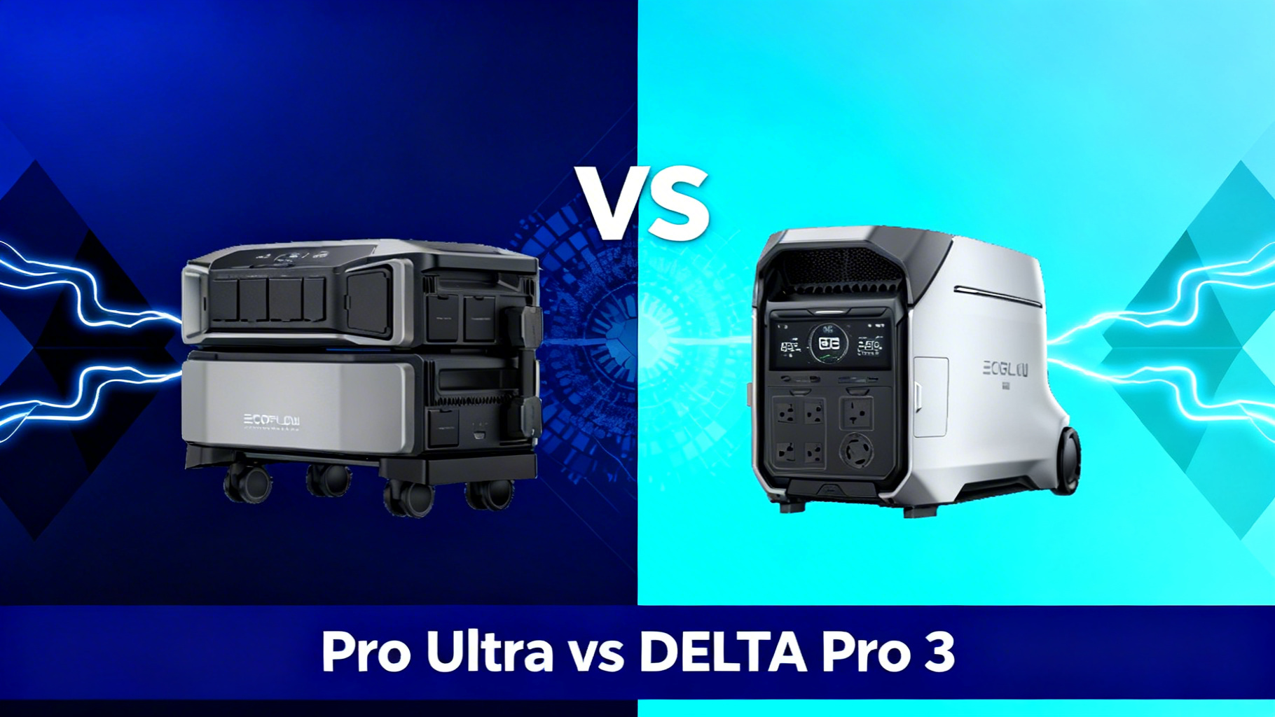 Modern editorial split design with dark gradients, VS text in electric blue, comparing EcoFlow DELTA Pro Ultra and DELTA Pro 3 for whole home backup