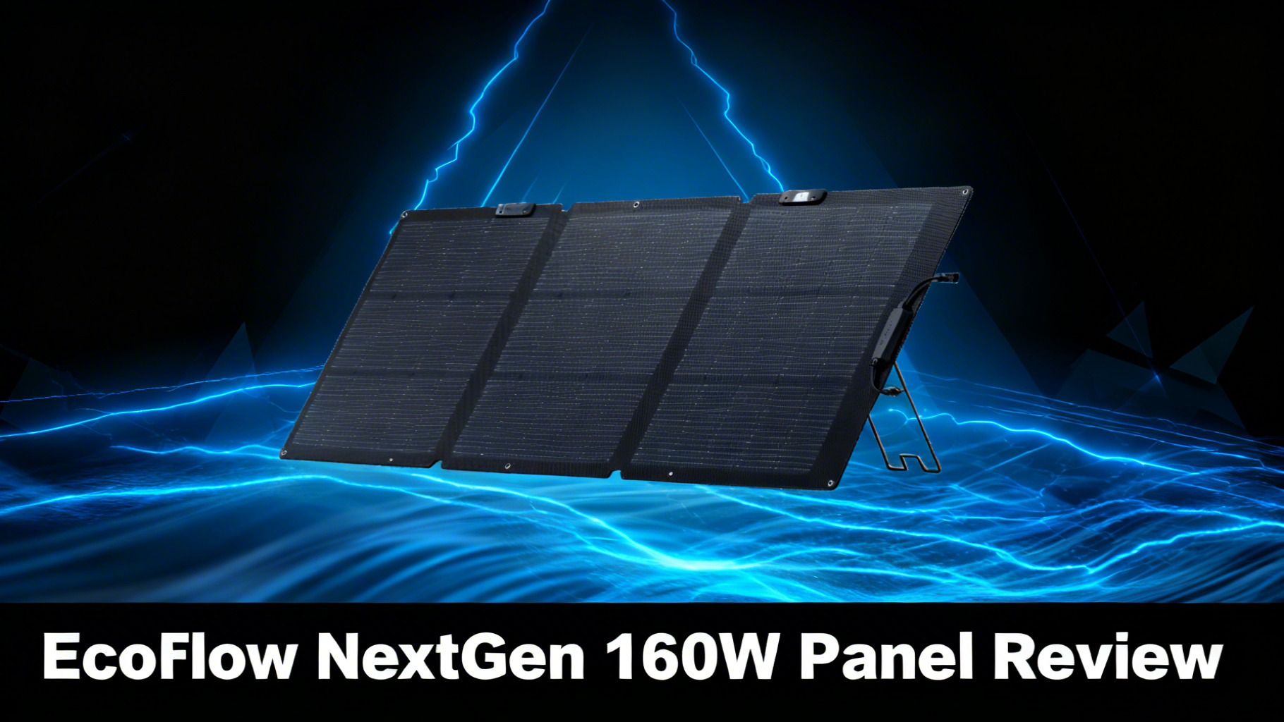 Bold power-tech hero image with deep black to blue gradient, electric blue angular shapes, and white text reading EcoFlow NextGen 160W Panel Review