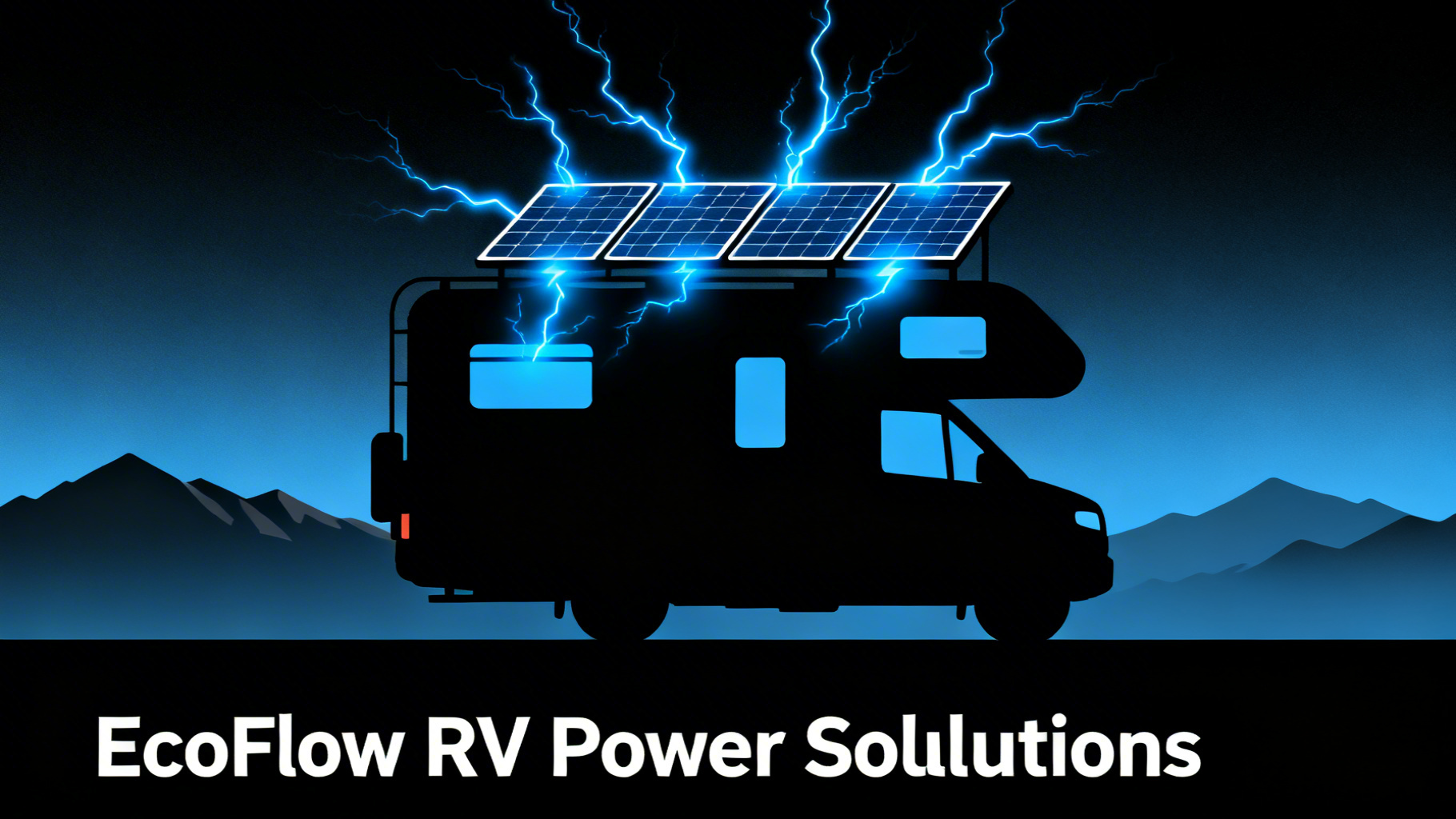 Bold illustration of RV silhouette against deep black sky with solar panels and electric blue energy surge for EcoFlow RV power solutions