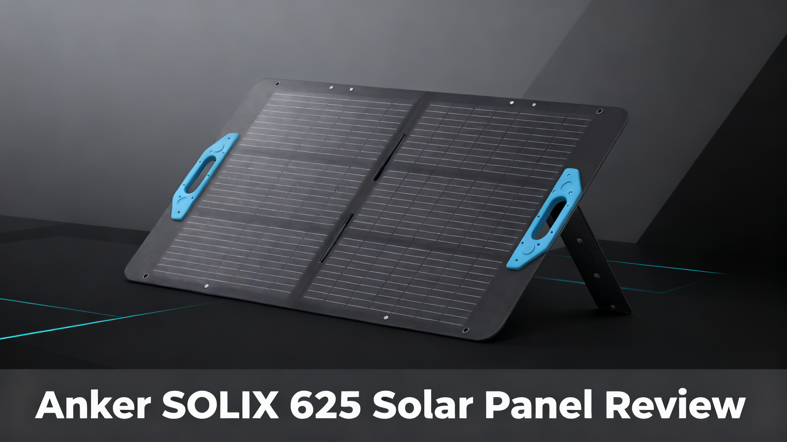 Minimalist editorial hero with charcoal gray gradient, electric cyan accent lines, and white text reading Anker SOLIX 625 Solar Panel Review on bottom bar.