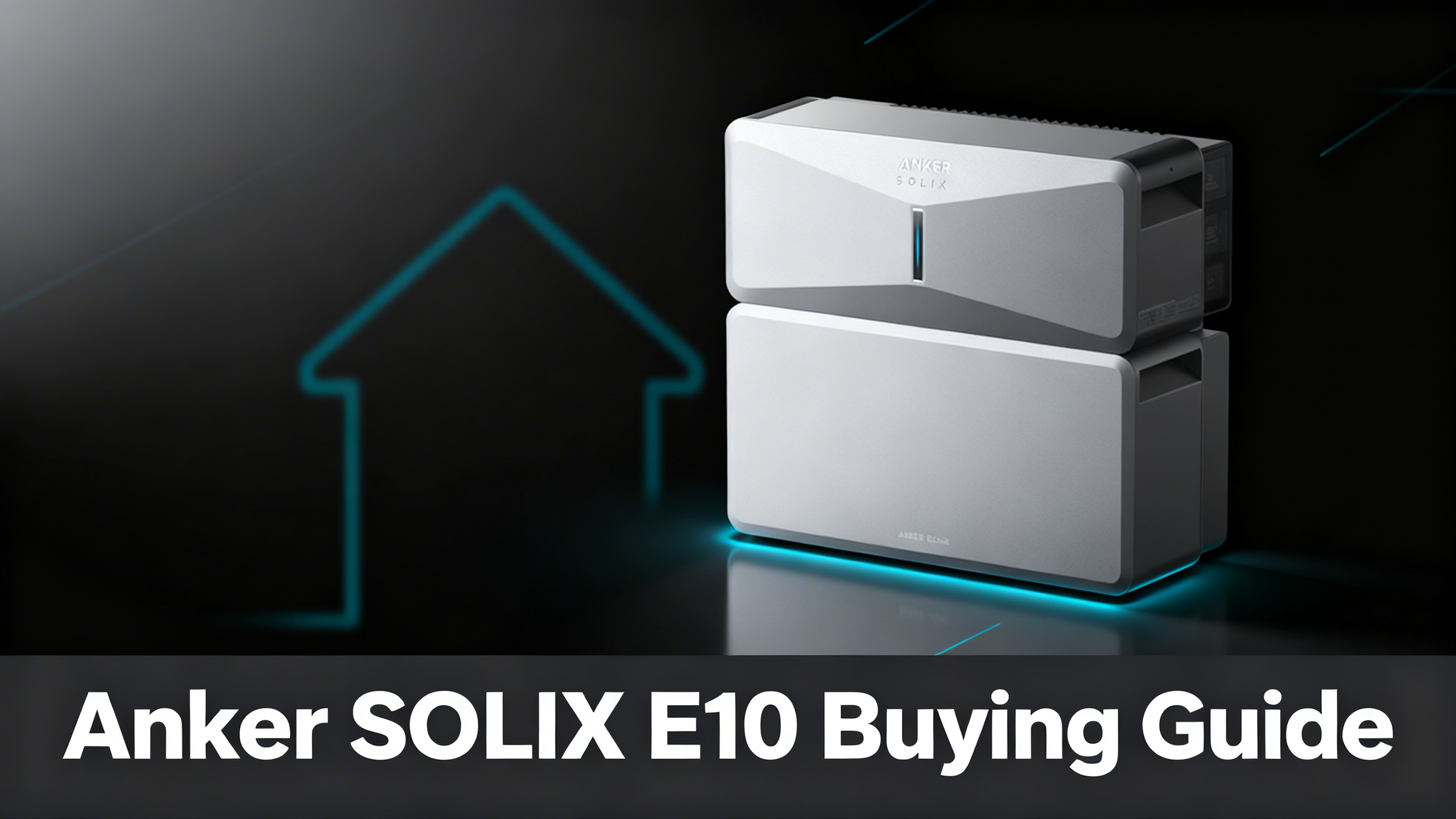 Anker SOLIX E10 whole-home backup power station, photorealistic featured image on charcoal gray and cyan background, premium editorial tech style