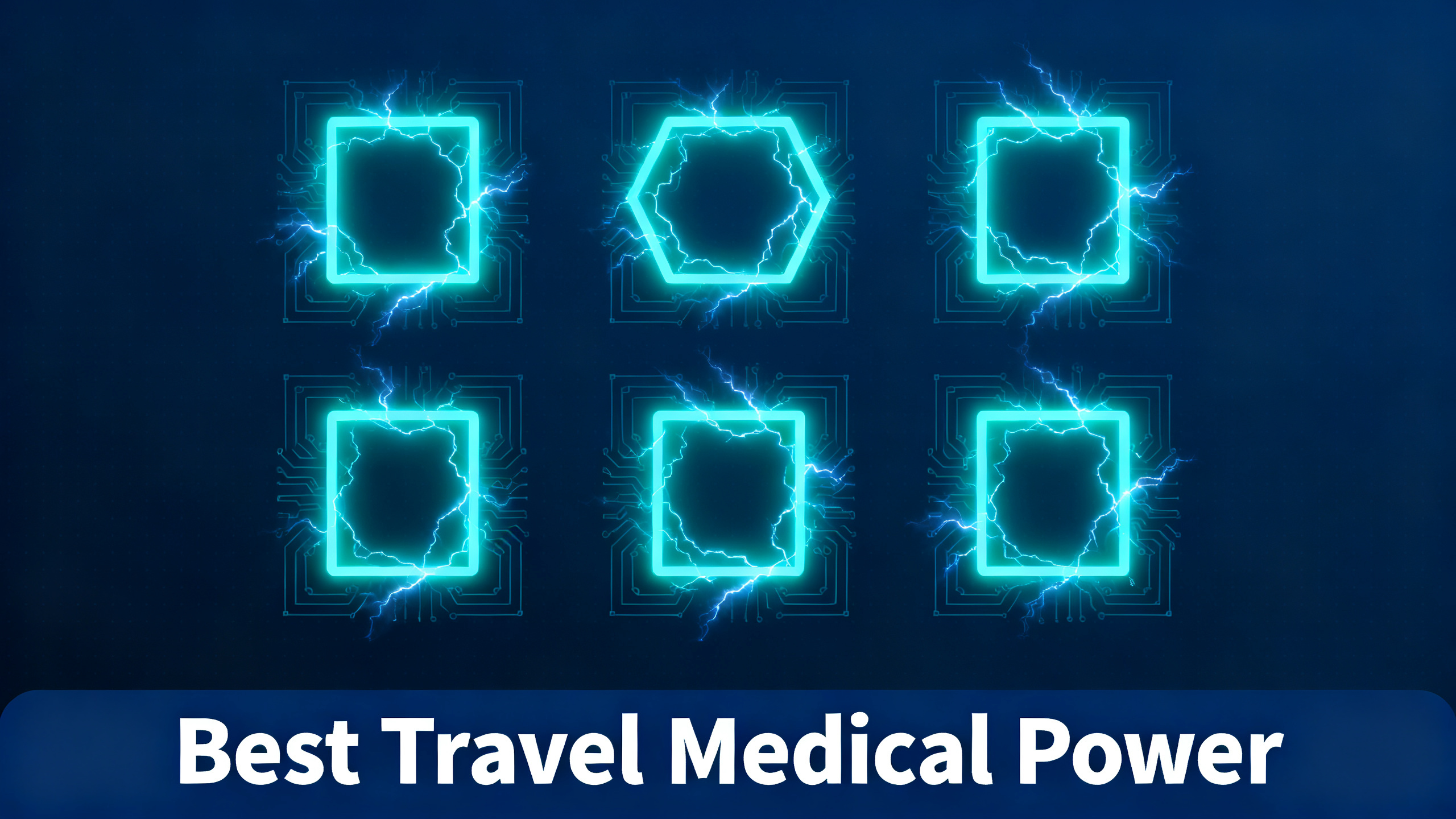 Editorial 3x3 grid pattern with glowing electric cyan geometric shapes on navy blue background, subtle circuit patterns, and white bold text 'Best Travel Medical Power' on navy bar at bottom.