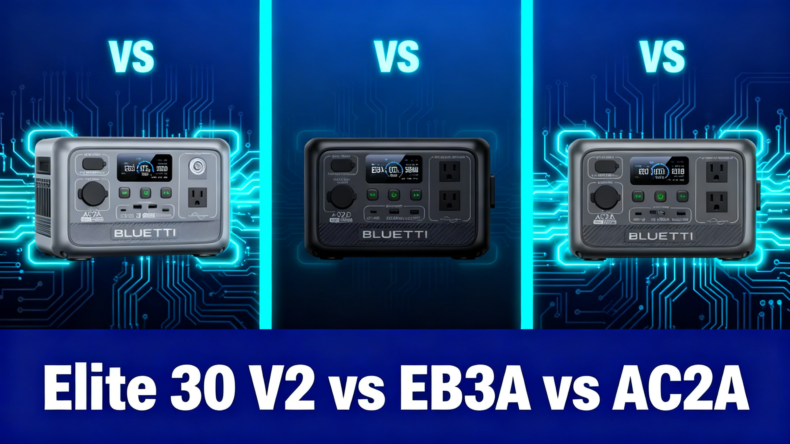Three-way illustration comparing Bluetti Elite 30 V2 EB3A and AC2A budget power stations on navy blue and cyan circuit background