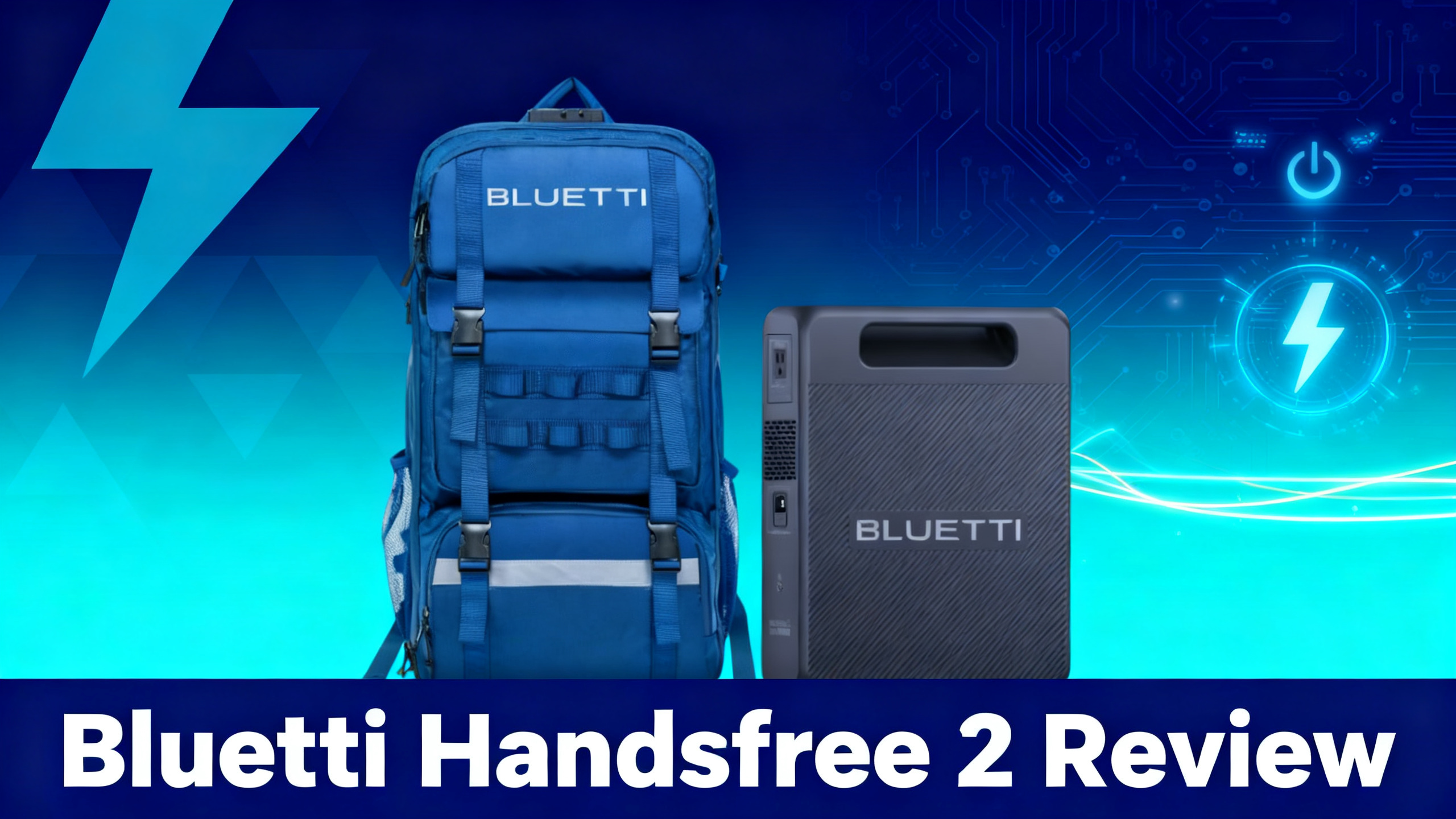 BLUETTI Handsfree 2 backpack power station review hero image with navy blue to electric cyan gradient background and circuit board patterns