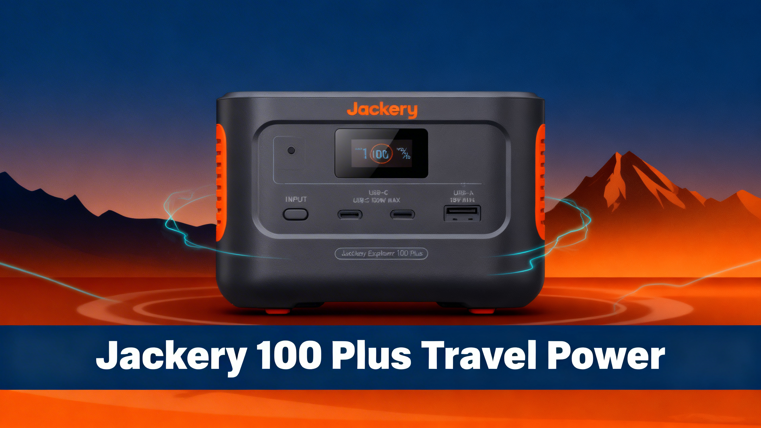 Outdoor-tech hero image with navy blue background, warm orange accents, and white text reading Jackery 100 Plus Travel Power.