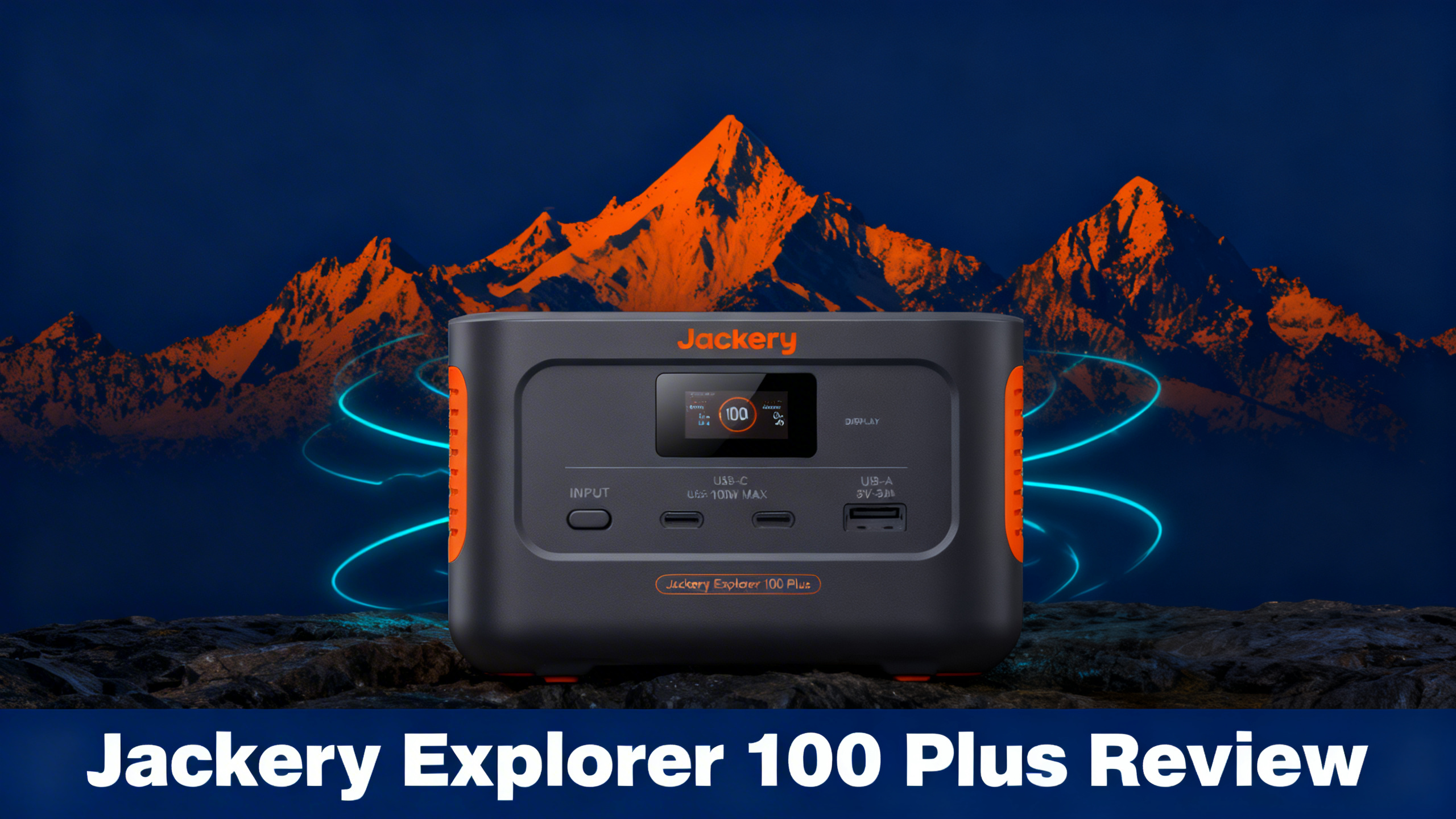 Outdoor-tech hero image with navy blue background, warm orange accents, mountain silhouettes, and white text reading Jackery Explorer 100 Plus Review.