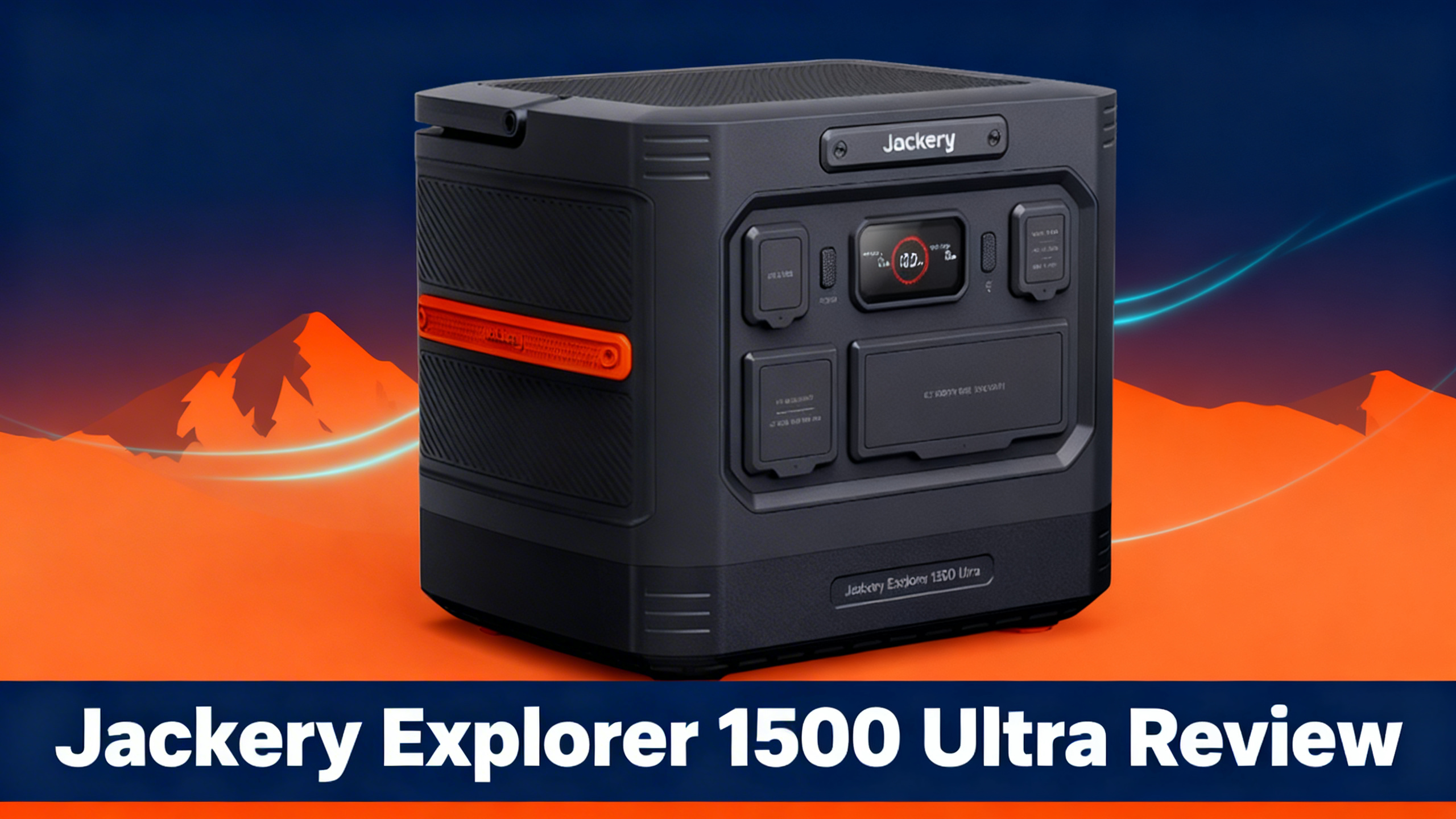Outdoor-tech hero image with navy blue background, warm orange accents, mountain silhouettes, and white text reading Jackery Explorer 1500 Ultra Review.